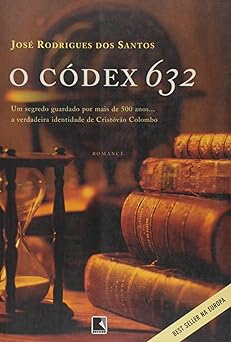 O Codex 632 Jose Rodrigues dos Santos